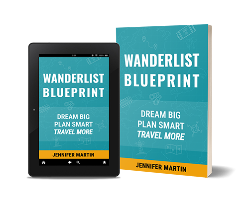 Wanderlist Blueprint book and ebook by Jennifer Martin - a practical travel planning guide
